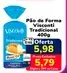 Pão de Forma Visconti Tradicional