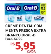 Creme Dental Oral-B Menta Fresca Extra Branco