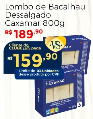 Lombo de Bacalhau Caxamar Dessalgado