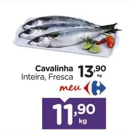 Cavalinha Inteira, Fresca