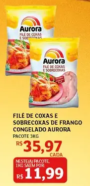 Filé de Coxas e Sobrecoxas de Frango Aurora