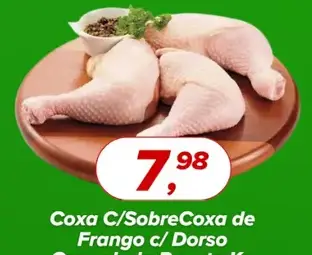 Coxa com Sobrecoxa de Frango Com Dorso